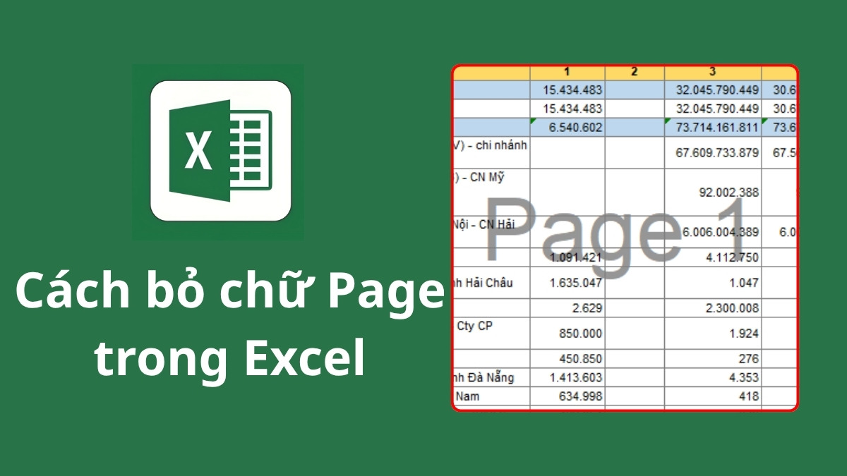 Cách bỏ chữ Page trong Excel nhanh chóng và hiệu quả Cách bỏ chữ Page trong Excel nhanh chóng và hiệu quả